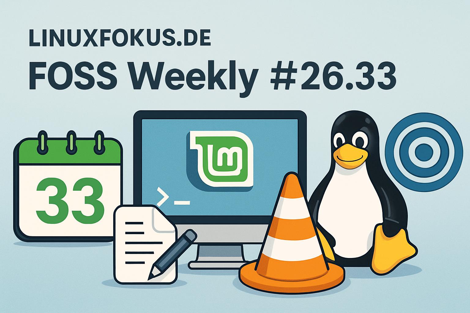 Mehr über den Artikel erfahren FOSS Weekly #26.33: Mint Kernel, PDF Editing, VLC Drama, Omarchy Quattro and More Linux Stuff
